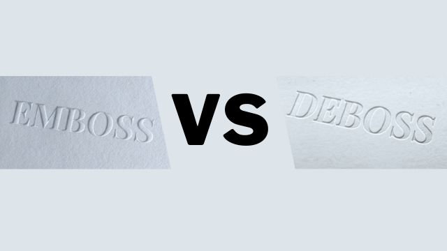 Emboss vs Deboss Printing