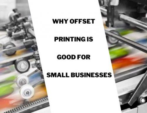 Why Offset Printing Is Good for Small Businesses?