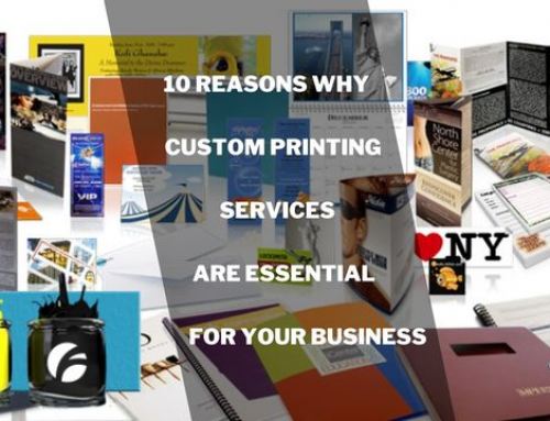 10 Reasons Why Custom Printing Services Are Essential for Your Business